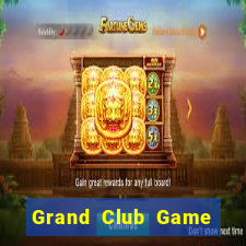 Grand Club Game Bài Chơi Với Bạn Bè