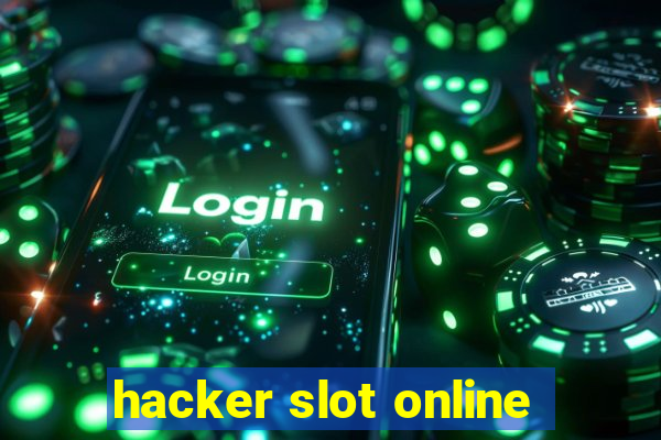 hacker slot online