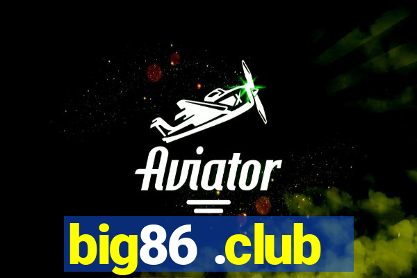 big86 .club