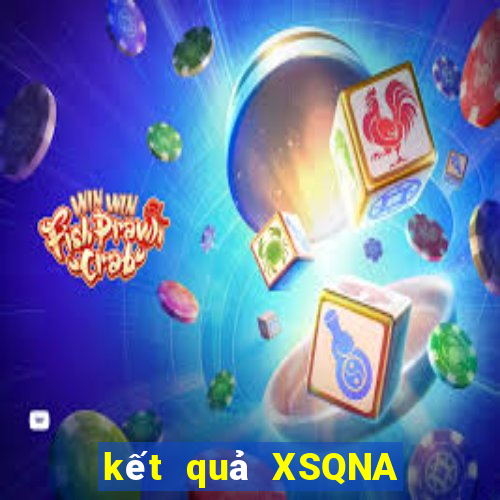 kết quả XSQNA ngày 3