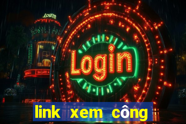 link xem công phượng đá hôm nay