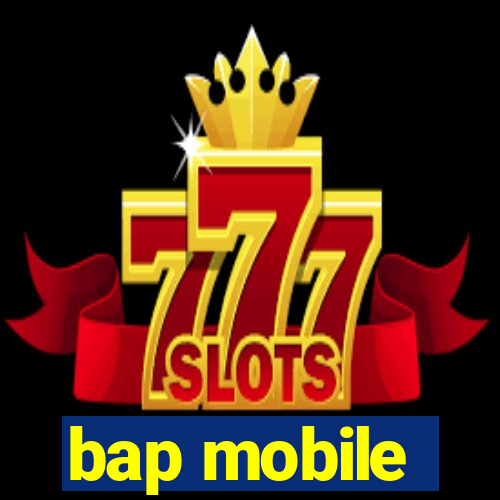 bap mobile