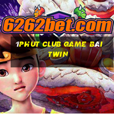 1Phut Club Game Bài Twin