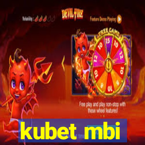 kubet mbi