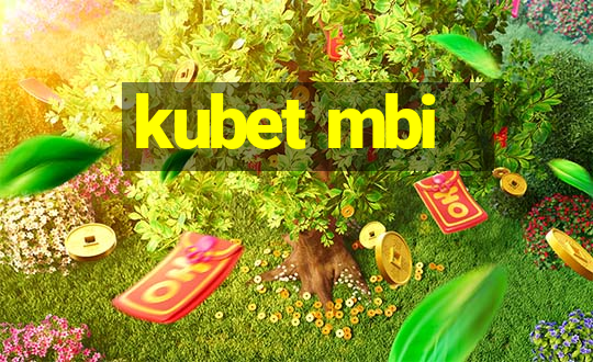 kubet mbi