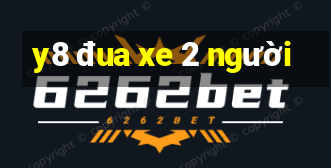 y8 đua xe 2 người