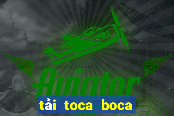 tải toca boca miễn phí