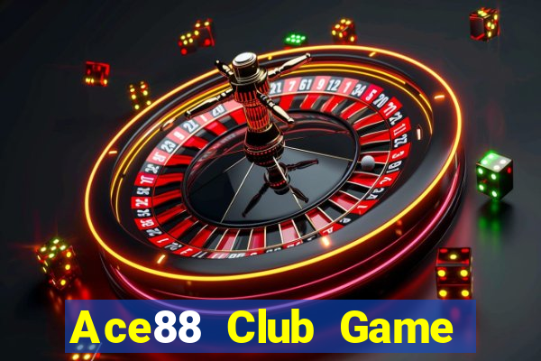 Ace88 Club Game Bài Tiền Thật