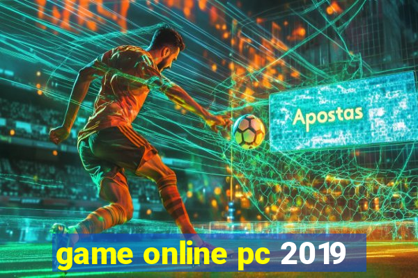 game online pc 2019