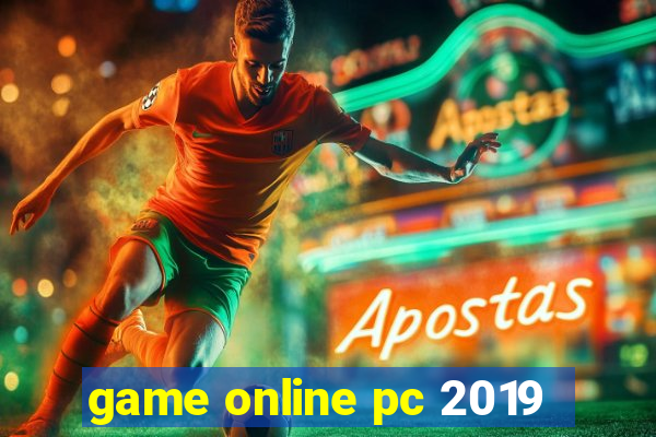 game online pc 2019