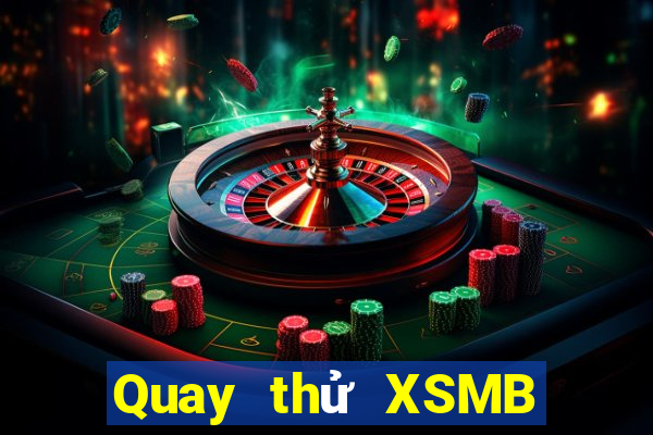 Quay thử XSMB ngày 19