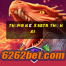 Thống kê XSBTR thứ hai