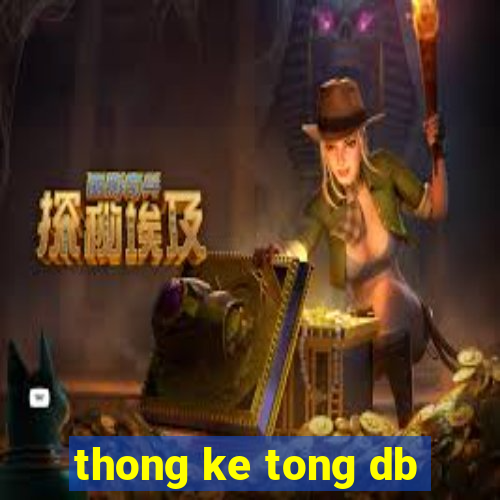 thong ke tong db