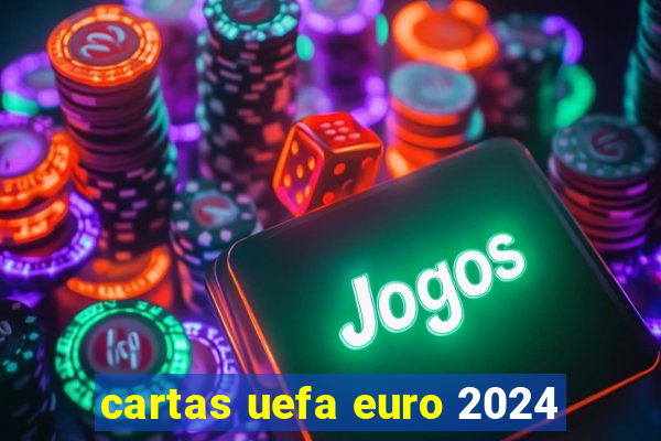 cartas uefa euro 2024