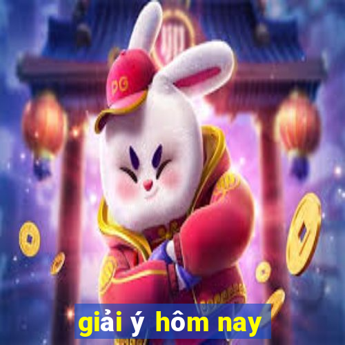 giải ý hôm nay