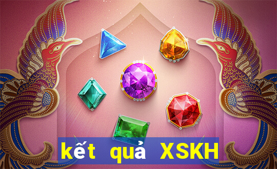 kết quả XSKH ngày 2