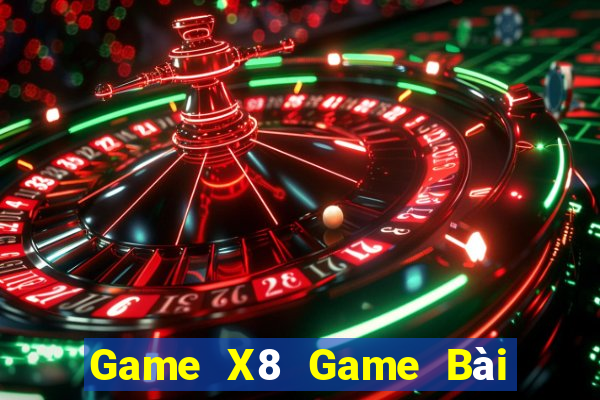 Game X8 Game Bài Poker Đổi Thưởng