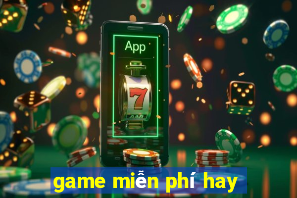 game miễn phí hay