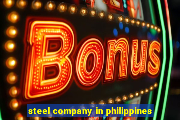 steel company in philippines