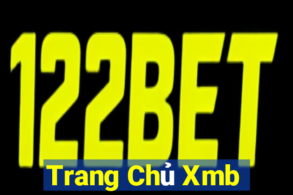 Trang Chủ Xmb