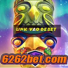 link vào debet