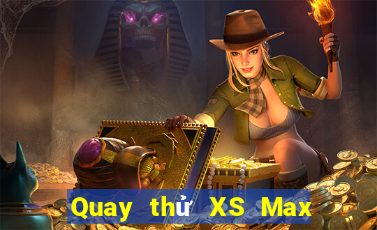 Quay thử XS Max 4D ngày 12