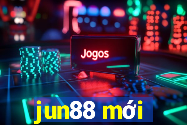 jun88 mới