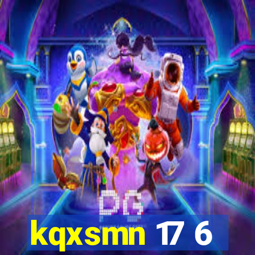 kqxsmn 17 6