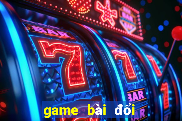 game bài đổi thưởng qq