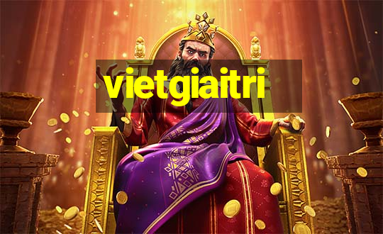 vietgiaitri