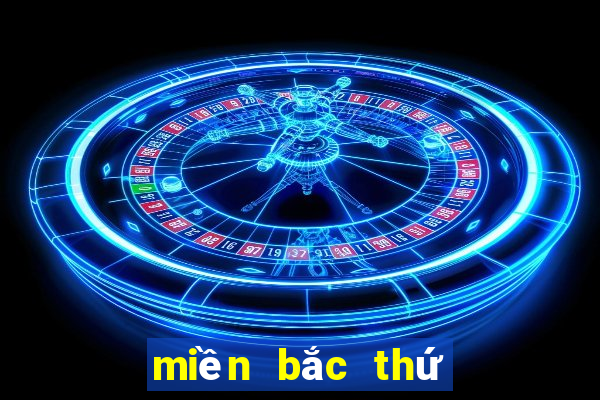 miền bắc thứ tư tuần trước