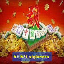 bệ bệt viglacera