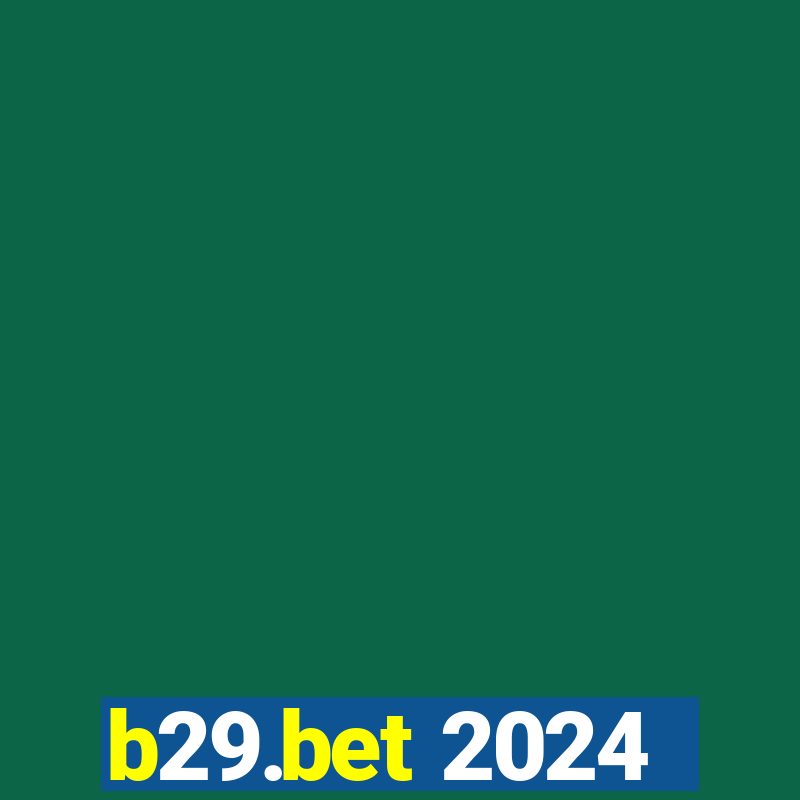 b29.bet 2024