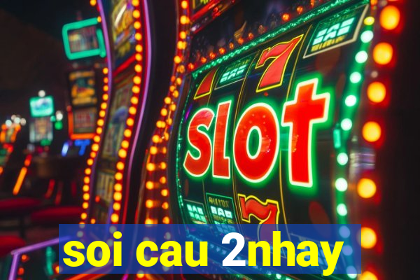 soi cau 2nhay