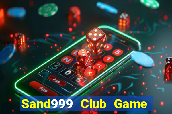 Sand999 Club Game Bài Offline