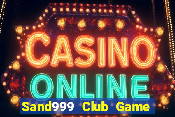 Sand999 Club Game Bài Offline