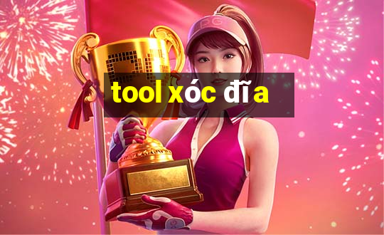 tool xóc đĩa