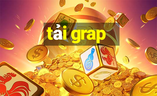 tải grap