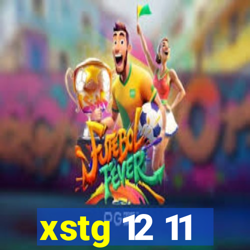 xstg 12 11