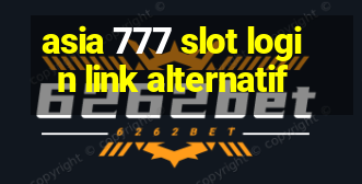 asia 777 slot login link alternatif