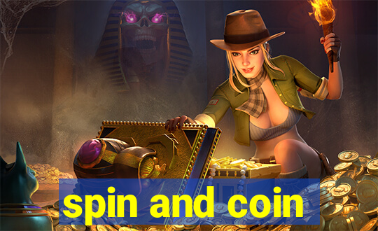 spin and coin