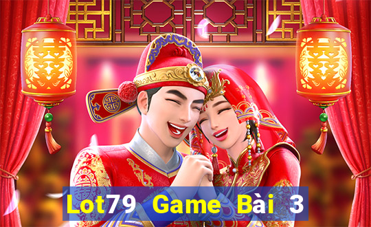 Lot79 Game Bài 3 Cây Online