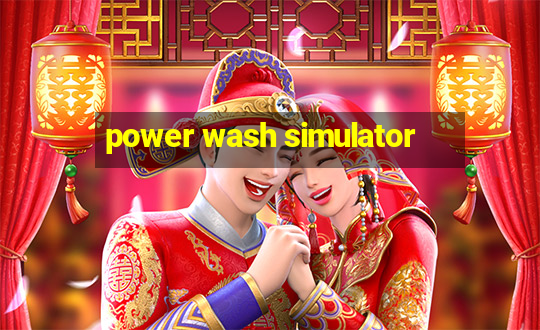 power wash simulator