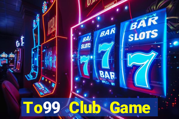 To99 Club Game Bài Las Vegas