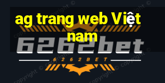 ag trang web Việt nam