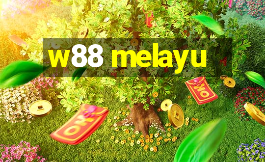 w88 melayu