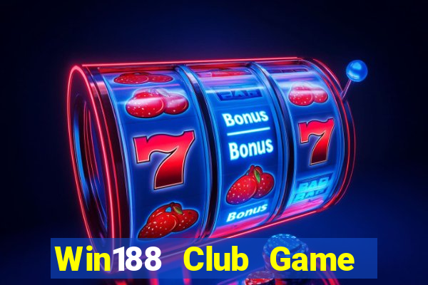 Win188 Club Game Bài Ma Thuật