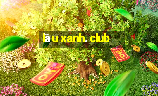 lầu xanh. club