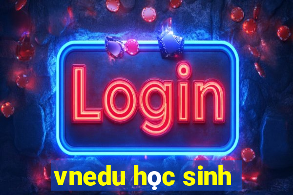 vnedu học sinh