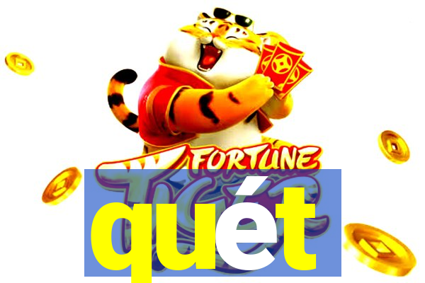 quét